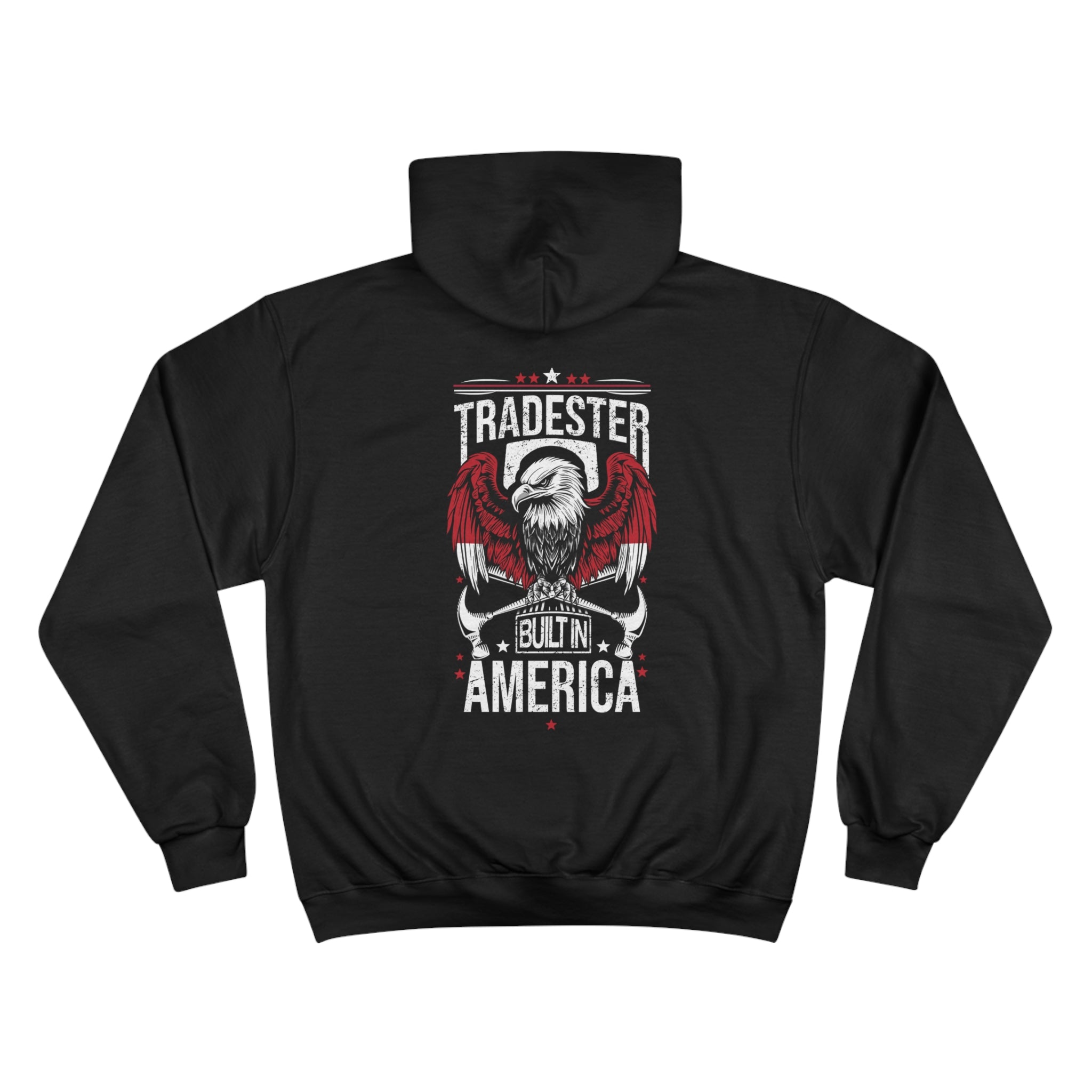 Tradester Built in America Premium Champion Hoodie