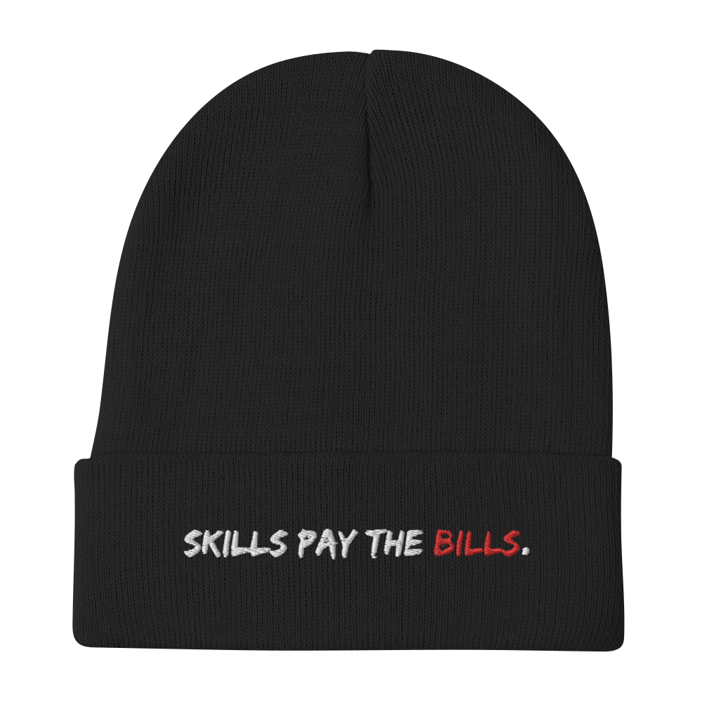 Skills Pay Bills Beanie