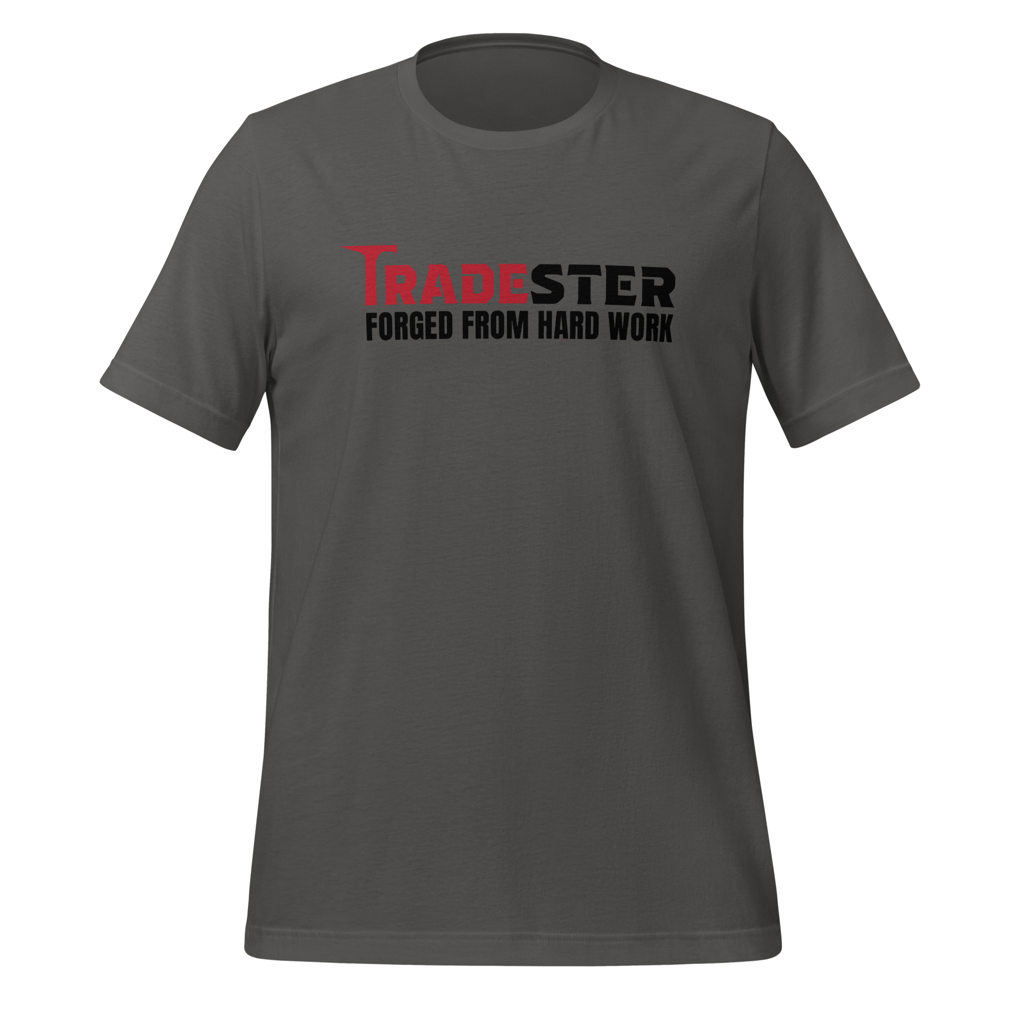 Tradester: Forged From Hardwork Premium Tee