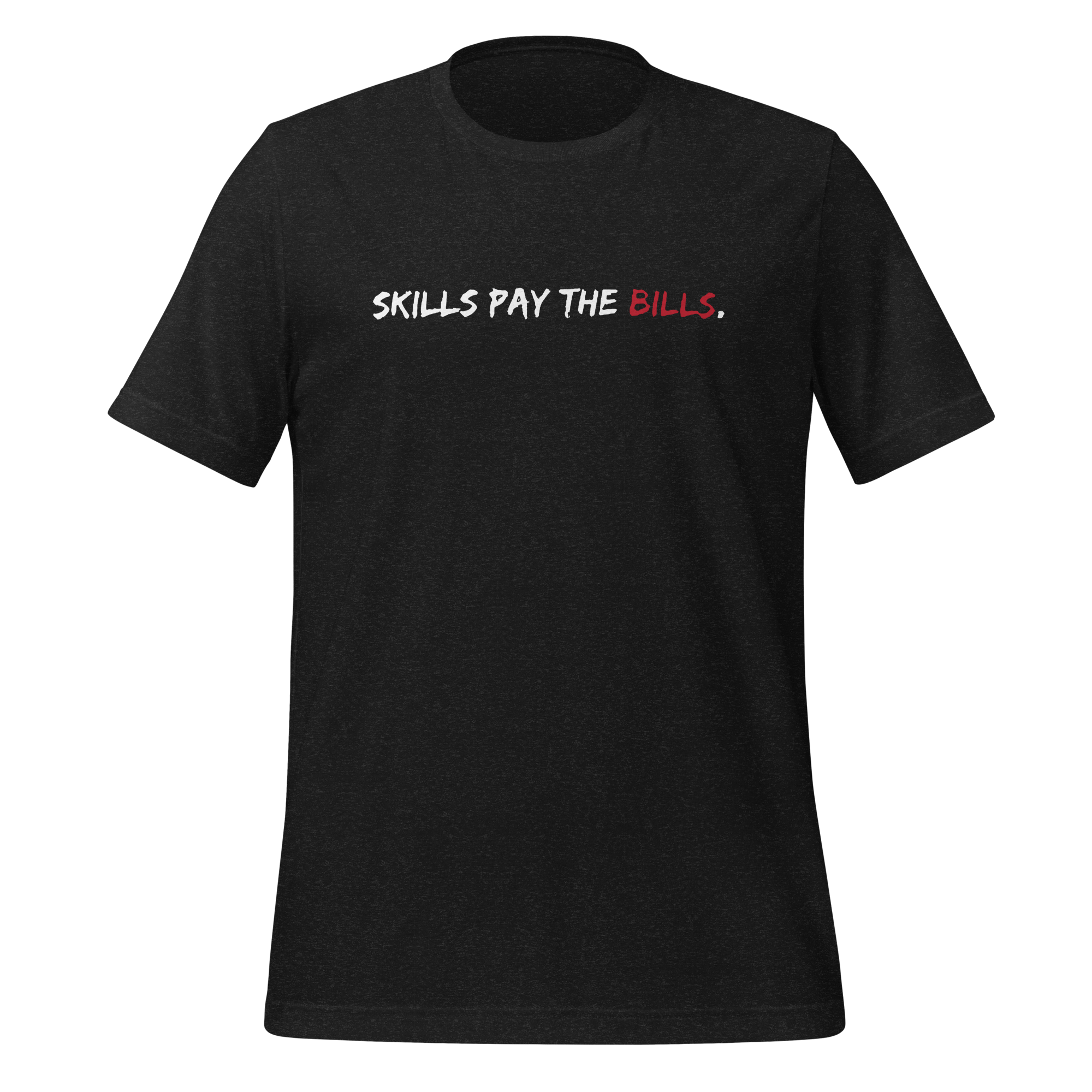 Skills Pay Bills Premium Dark Tees